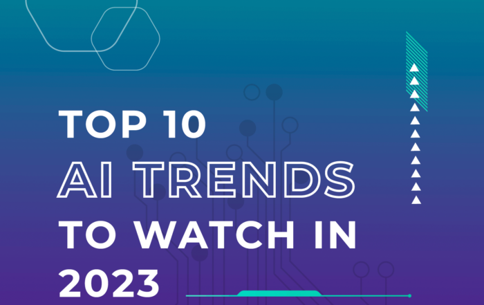 Top 10 AI Trends to watch in 2023